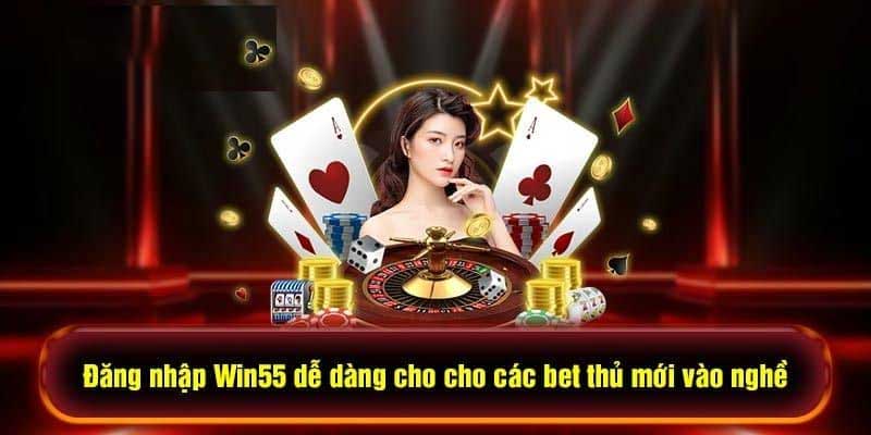 Điều kiện thực hiện đăng nhập Win55