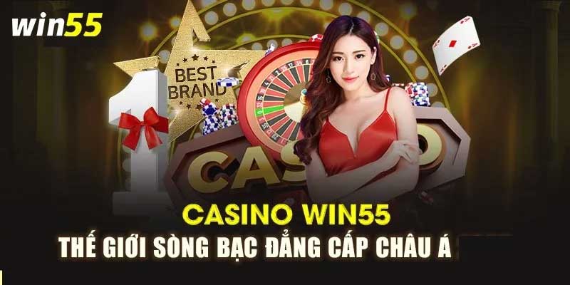 Giới thiệu live casino Win55