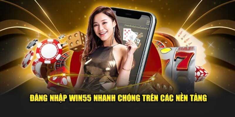 Hướng dẫn thực hiện đăng nhập Win55