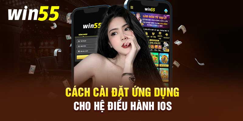 Lưu ý khi tải app Win55